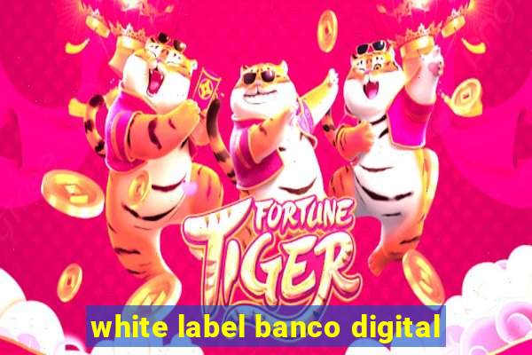 white label banco digital