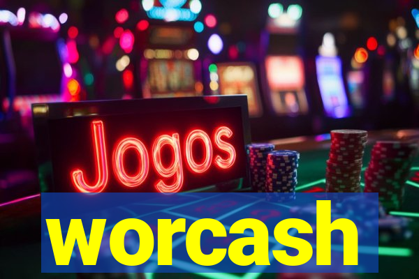 worcash