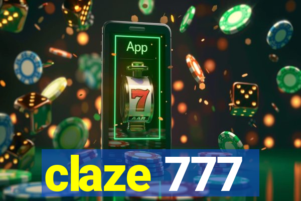 claze 777