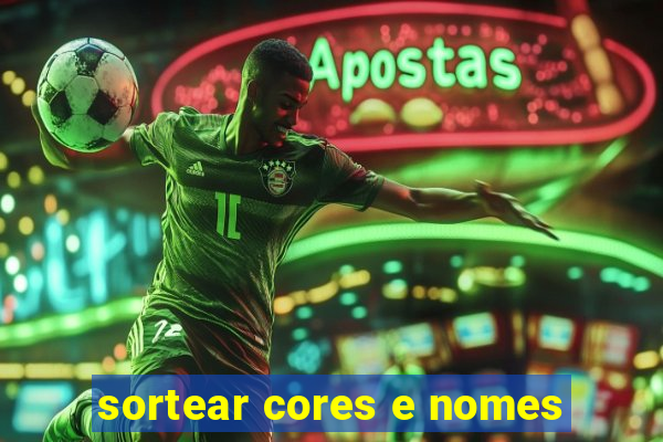 sortear cores e nomes