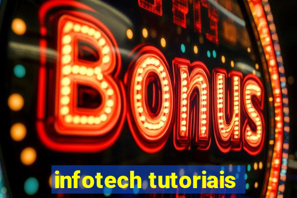 infotech tutoriais