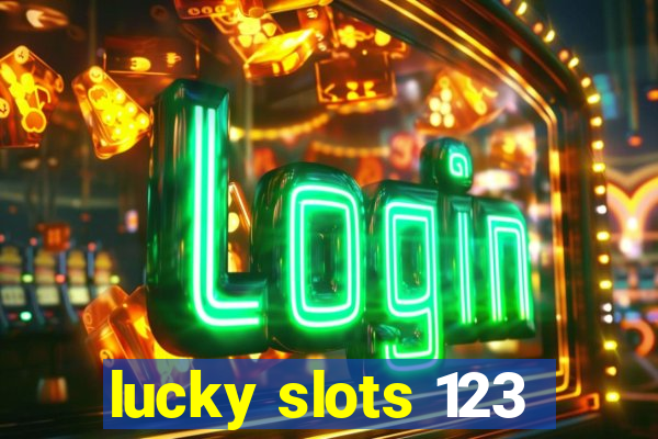 lucky slots 123