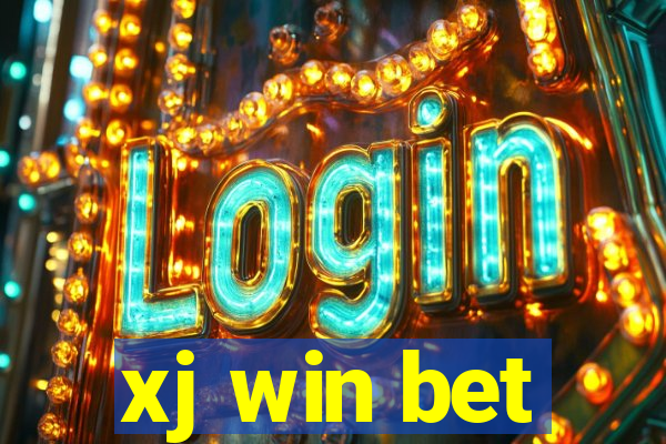 xj win bet