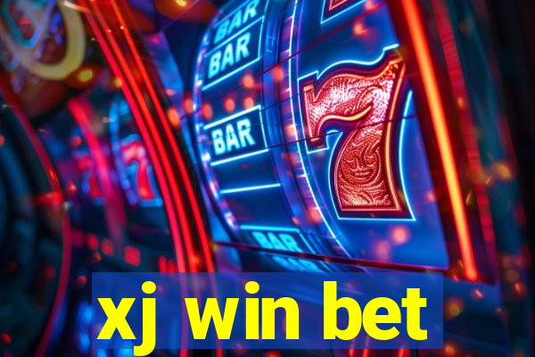 xj win bet