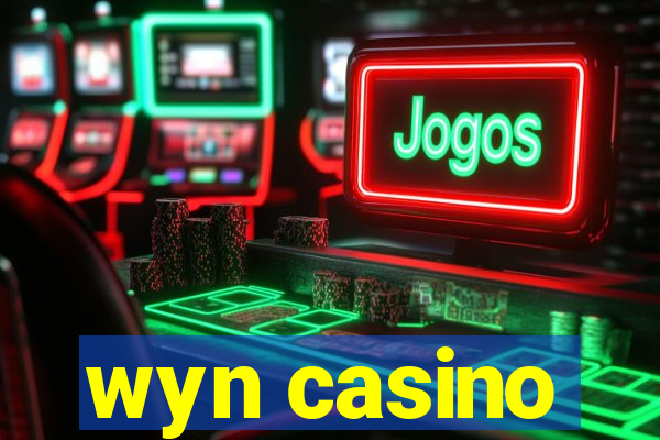 wyn casino