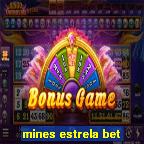 mines estrela bet