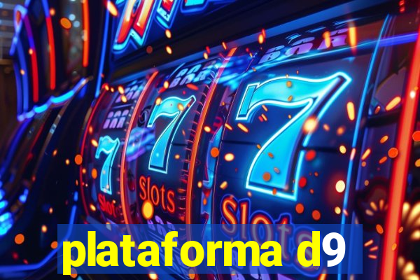 plataforma d9