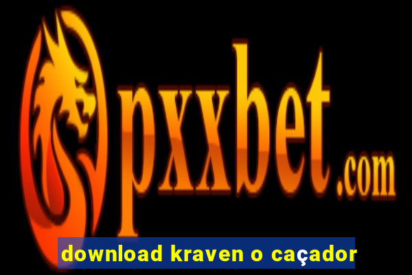 download kraven o caçador