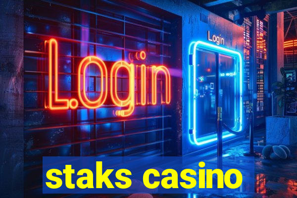 staks casino