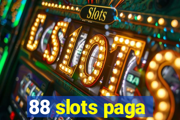 88 slots paga