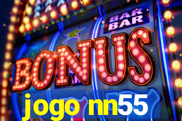 jogo nn55