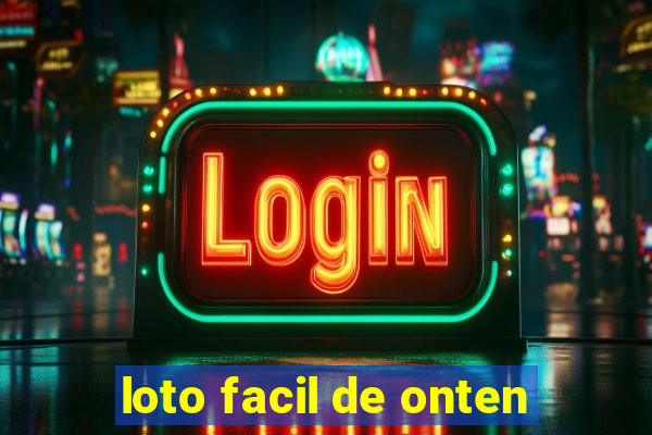 loto facil de onten