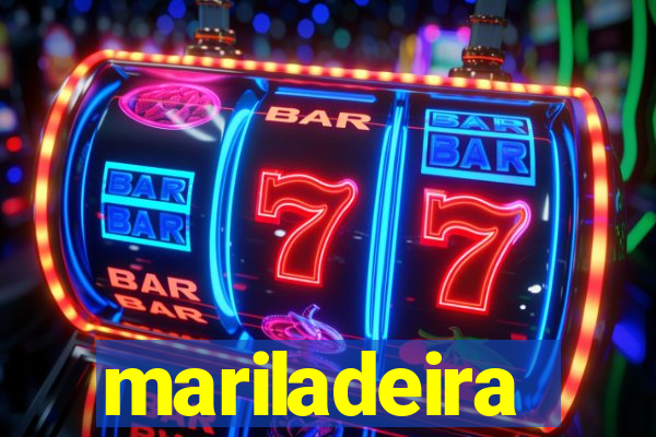 mariladeira