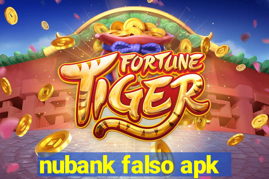 nubank falso apk