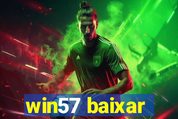 win57 baixar