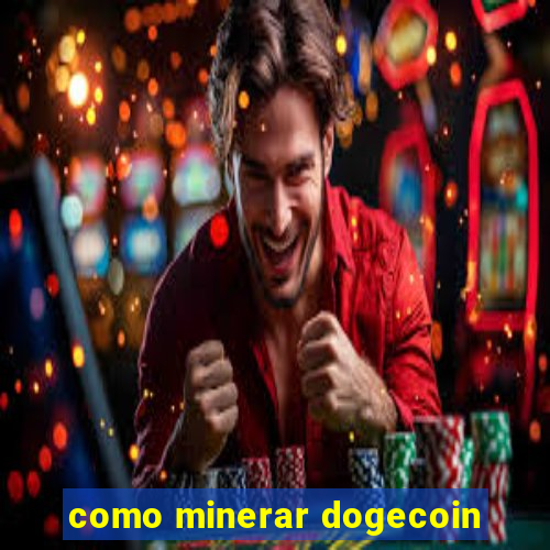 como minerar dogecoin