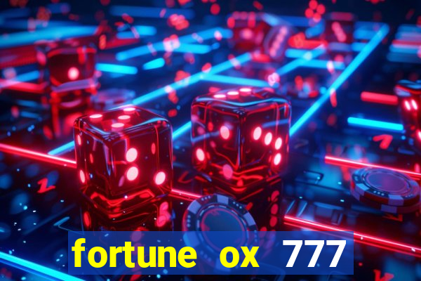 fortune ox 777 fortuna 77