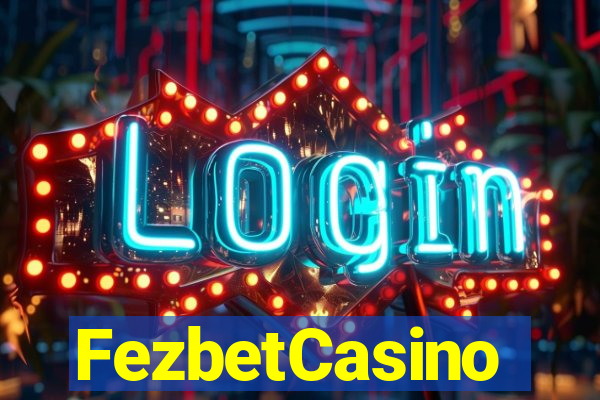 FezbetCasino