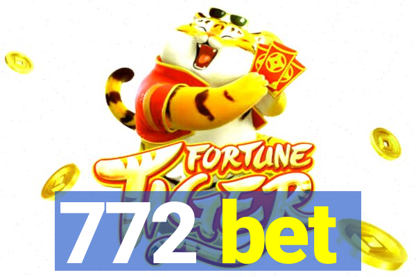 772 bet