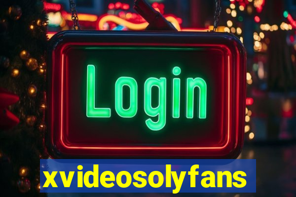 xvideosolyfans