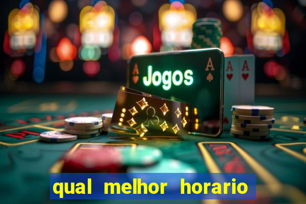 qual melhor horario para jogar big bass bonanza