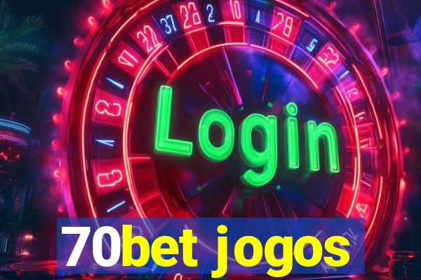 70bet jogos