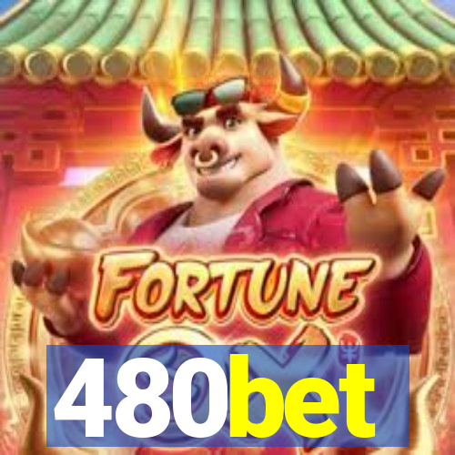 480bet