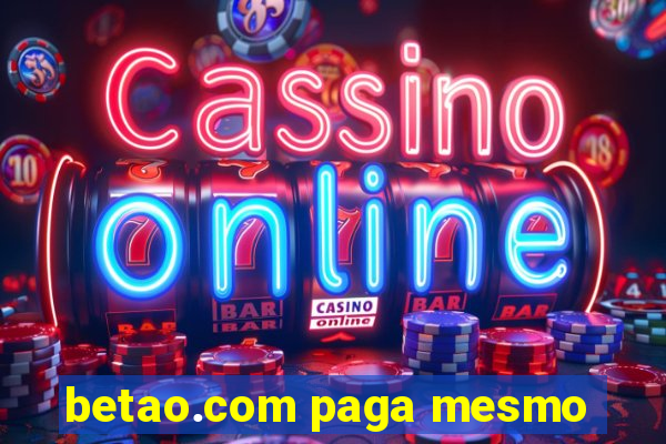 betao.com paga mesmo