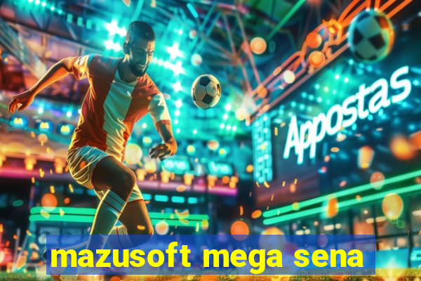 mazusoft mega sena