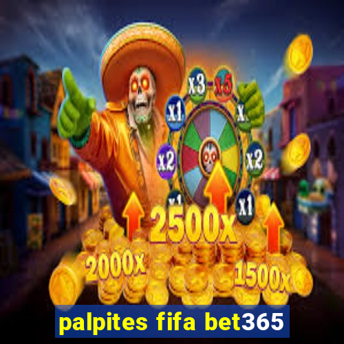 palpites fifa bet365