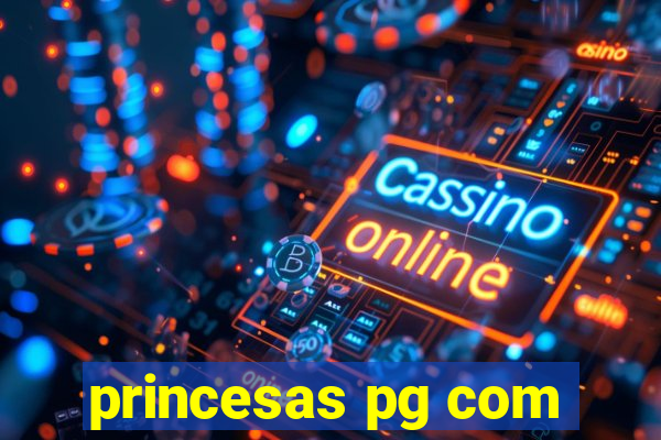 princesas pg com