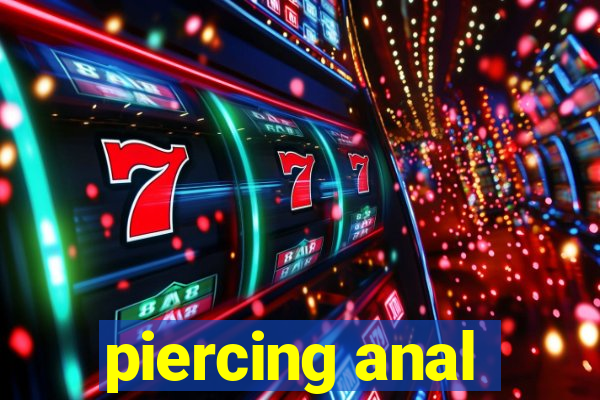 piercing anal