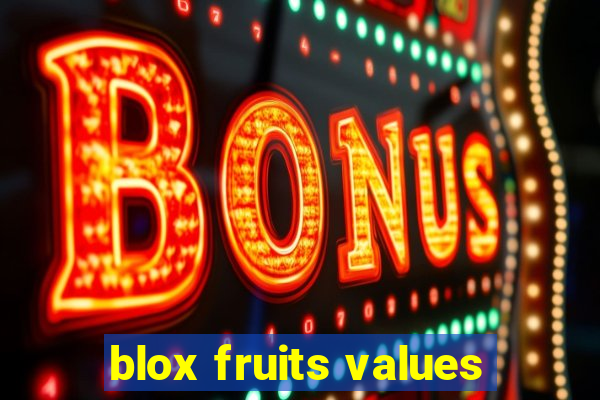 blox fruits values