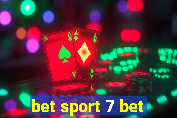 bet sport 7 bet