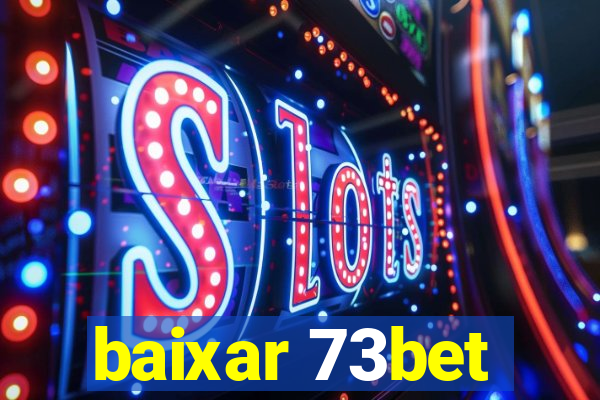 baixar 73bet