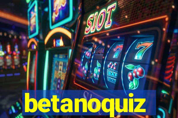 betanoquiz