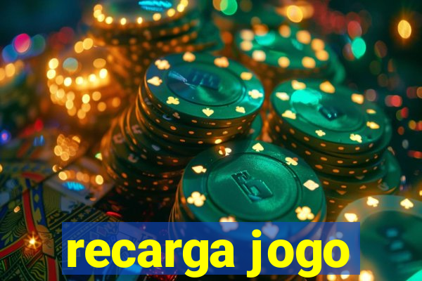 recarga jogo