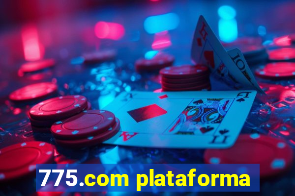 775.com plataforma