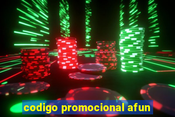 codigo promocional afun