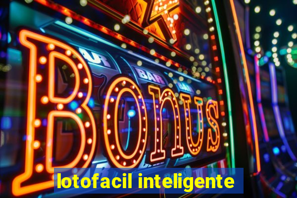 lotofacil inteligente