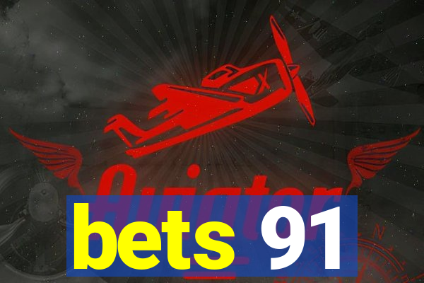 bets 91