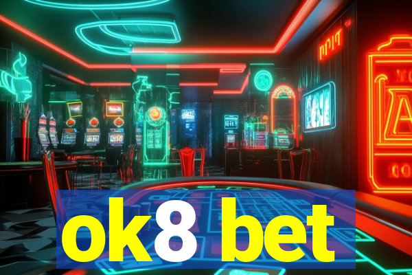 ok8 bet