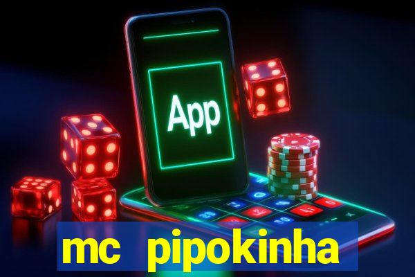 mc pipokinha telegram vazado