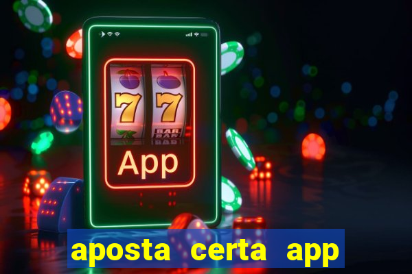 aposta certa app jogo do bicho