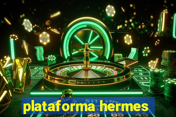 plataforma hermes