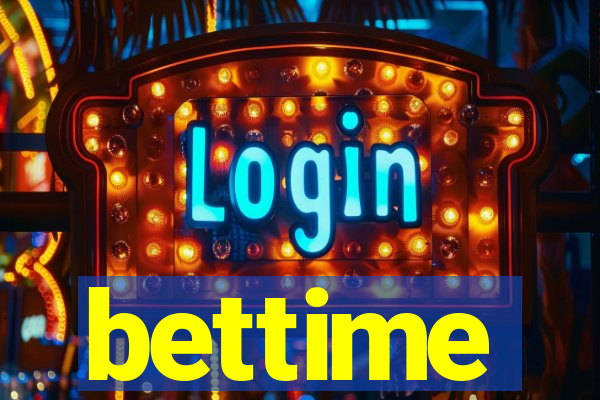 bettime