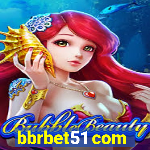 bbrbet51 com