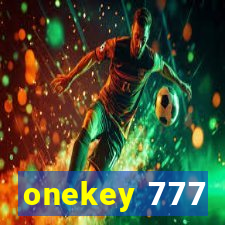 onekey 777