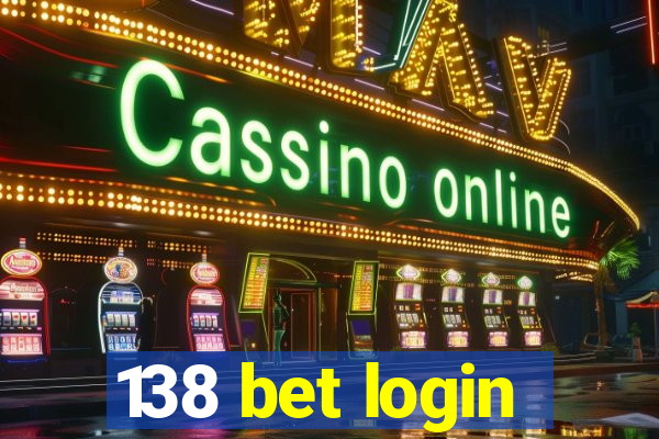 138 bet login