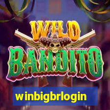 winbigbrlogin